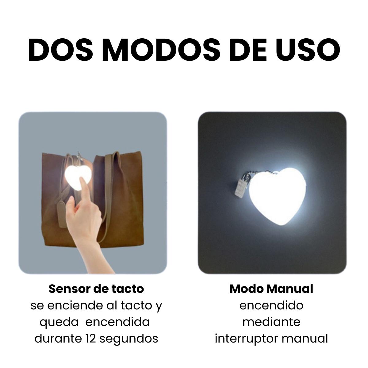 luz de cartera, bolso o mochila en forma de corazon, se enciende al tacto y queda encendida por 12 segundos o en forma manual